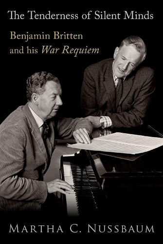 Бумажная книга «The Tenderness of Silent Minds: Benjamin Britten and his War Requiem», автор Марта Нуссбаум - фото №1
