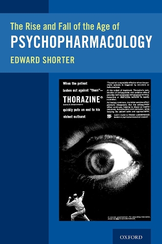 Бумажная книга «The Rise and Fall of the Age of Psychopharmacology», автор Эдвард Шортер - фото №1