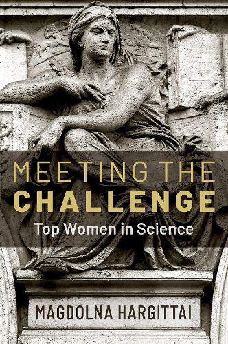 Паперова книга «Meeting the Challenge: Top Women in Science», автор Магдолна Харгіттай - фото №1