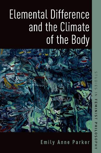 Бумажная книга «Elemental Difference and the Climate of the Body», автор Эмили Энн Паркер - фото №1