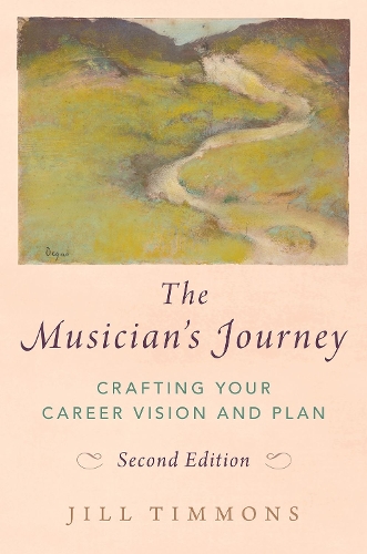 Паперова книга «The Musician's Journey: Crafting your Career Vision and Plan», автор Джилл Тіммонс - фото №1