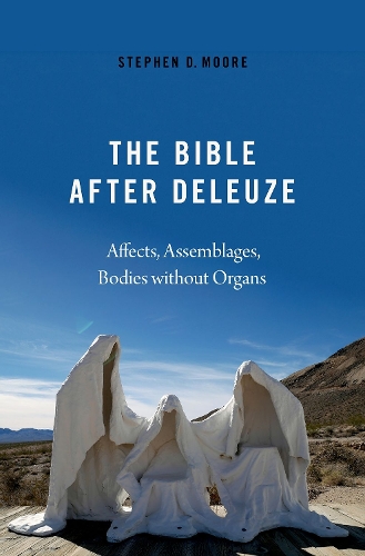Паперова книга «The Bible After Deleuze: Affects, Assemblages, Bodies Without Organs», автор Стівен Д. Мур - фото №1