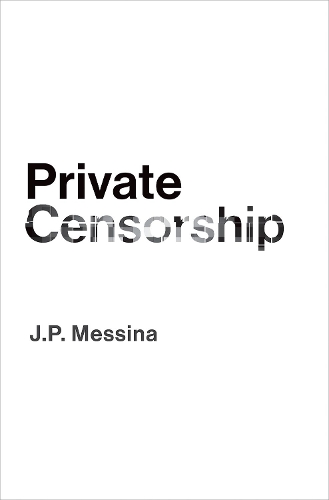 Бумажная книга «Private Censorship», автор Дж. П. Мессина - фото №1