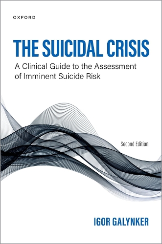 Паперова книга «The Suicidal Crisis: Clinical Guide to the Assessment of Imminent Suicide Risk», автор Ігор Галинкер - фото №1