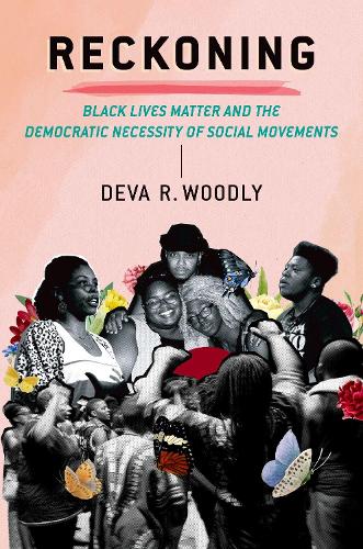 Паперова книга «Reckoning: Black Lives Matter and the Democratic Necessity of Social Movements», автор Дева Р. Вудлі - фото №1