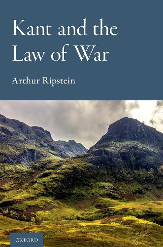 Паперова книга «Kant and the Law of War», автор Артур Ріпштейн - фото №1