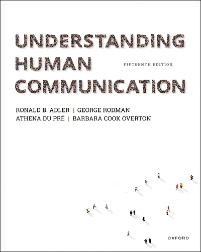 Паперова книга «Understanding Human Communication», авторів Афіна дю Пре, Барбара Кук Овертон, Джордж Родман, Рональд Б. Адлер - фото №1
