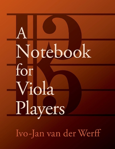Паперова книга «A Notebook for Viola Players», автор Іво-Ян ван дер Верфф - фото №1