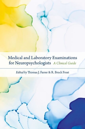Бумажная книга «Medical and Laboratory Examinations for Neuropsychologists: A Clinical Guide» - фото №1