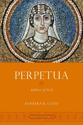 Бумажная книга «Perpetua: Athlete of God», автор Барбара К. Голд - фото №1