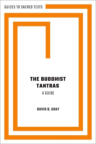 Бумажная книга «The Buddhist Tantras: A Guide», автор Дэвид Б. Грей - фото №1