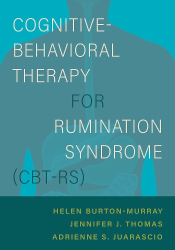 Паперова книга «Cognitive-Behavioral Therapy for Rumination Syndrome (CBT-RS)», авторів Адрієнна С. Хуарассіо, Хелен Бертон Мюррей, Дженніфер Дж. Томас - фото №1