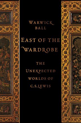 Бумажная книга «East of the Wardrobe: The Unexpected Worlds of C. S. Lewis», автор Уорвик Болл - фото №1