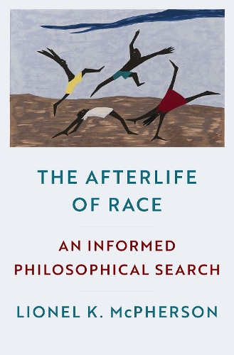 Бумажная книга «The Afterlife of Race: An Informed Philosophical Search», автор Лайонел К. Макферсон - фото №1