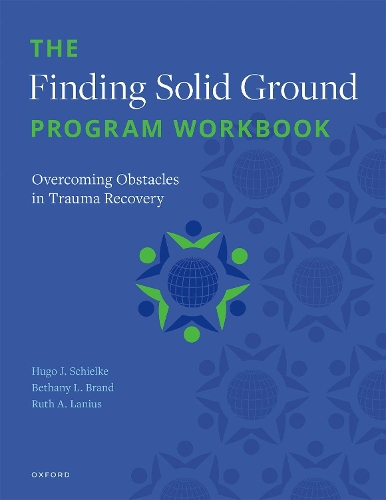 Бумажная книга «The Finding Solid Ground Program Workbook: Overcoming Obstacles in Trauma Recovery», авторов Бетани Л. Брэнд, Х. Шилке, Рут А. Ланиус - фото №1