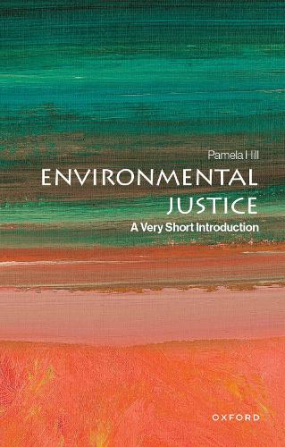 Бумажная книга «Environmental Justice: A Very Short Introduction», автор Памела Хилл - фото №1