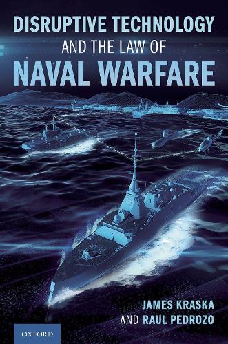 Паперова книга «Disruptive Technology and the Law of Naval Warfare», автор Рауль Педрозо - фото №1
