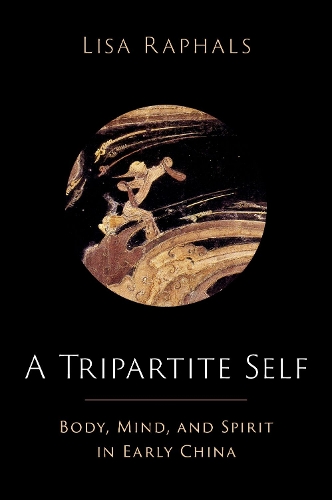 Паперова книга «A Tripartite Self: Mind, Body, and Spirit in Early China», автор Ліза Рафалс - фото №1