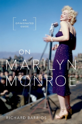 Паперова книга «On Marilyn Monroe: An Opinionated Guide», автор Річард Барріос - фото №1