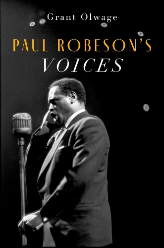 Бумажная книга «Paul Robeson's Voices», автор Грант Олвейдж - фото №1