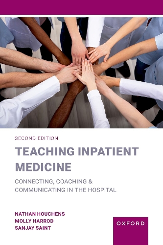 Бумажная книга «Teaching Inpatient Medicine: Connecting, Coaching, and Communicating in the Hospital», автор Санджай Сент - фото №1