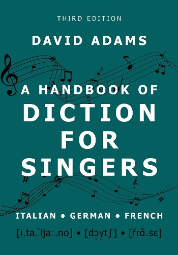 Бумажная книга «A Handbook of Diction for Singers: Italian, German, French», автор Дэвид Адамс - фото №1