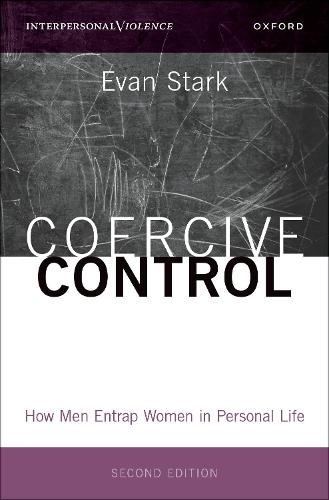 Бумажная книга «Coercive Control: How Men Entrap Women in Personal Life», автор Эван Старк - фото №1
