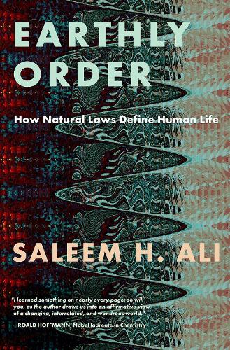 Бумажная книга «Earthly Order: How Natural Laws Define Human Life», автор Салим Х. Али - фото №1