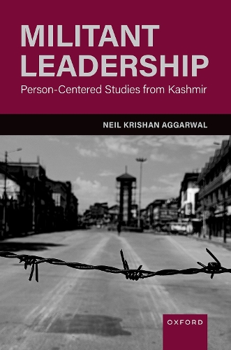 Паперова книга «Militant Leadership: Person-Centered Studies from Kashmir», автор Ніл Крішан Аггарвал - фото №1