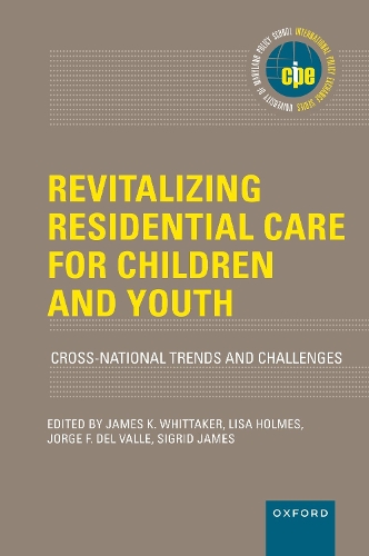 Бумажная книга «Revitalizing Residential Care for Children and Youth: Cross-National Trends and Challenges», авторов Джеймс К. Уиттакер, Лиза Холмс - фото №1