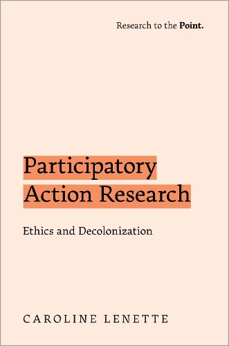 Бумажная книга «Participatory Action Research: Ethics and Decolonization», автор Кэролайн Ленетт - фото №1