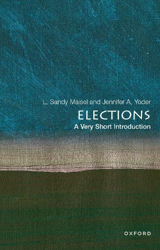 Паперова книга «Elections: A Very Short Introduction», авторів Дженніфер А. Йодер, Л. Сенді Майзель - фото №1