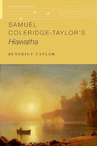 Бумажная книга «Samuel Coleridge-Taylor's Hiawatha», автор Бенедикт Тейлор - фото №1