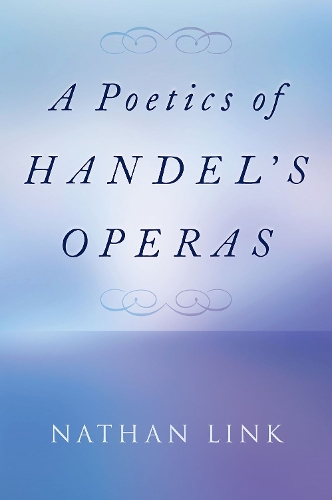 Бумажная книга «A Poetics of Handel's Operas», автор Натан Линк - фото №1