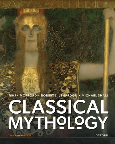 Паперова книга «Classical Mythology», авторів Марк Морфорд, Майкл Шам, Роберт Дж. Ленардон - фото №1