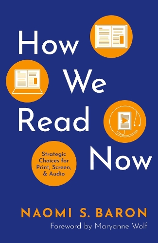 Бумажная книга «How We Read Now: Strategic Choices for Print, Screen, and Audio», автор Наоми Барон - фото №1