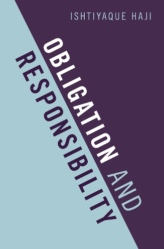 Бумажная книга «Obligation and Responsibility», автор Иштиак Хаджи - фото №1
