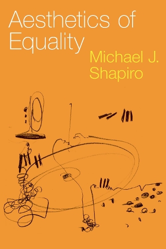 Паперова книга «Aesthetics of Equality», автор Майкл Дж. Шапіро - фото №1