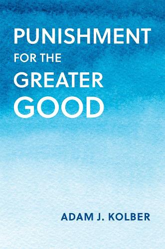 Бумажная книга «Punishment for the Greater Good», автор Адам Дж. Колбер - фото №1