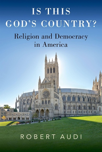 Паперова книга «Is This God's Country?: Religion and Democracy in America», автор Роберт Ауді - фото №1