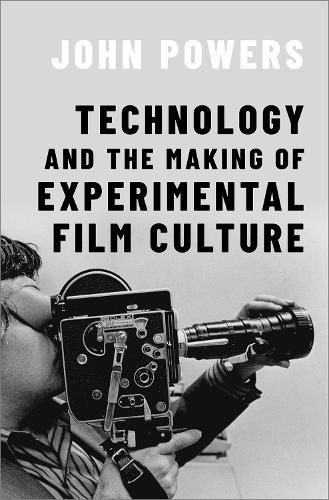 Бумажная книга «Technology and the Making of Experimental Film Culture», автор Джон Пауэрс - фото №1