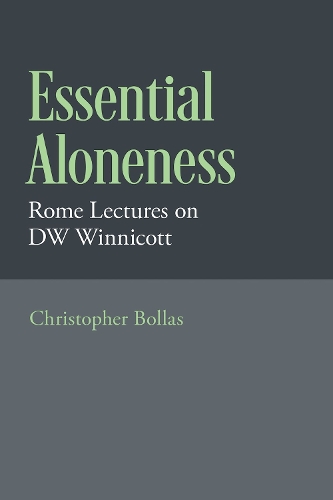 Бумажная книга «Essential Aloneness: Rome Lectures on DW Winnicott», автор Кристофер Боллас - фото №1
