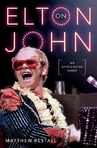 Бумажная книга «On Elton John: An Opinionated Guide», автор Мэтью Ресталл - фото №1