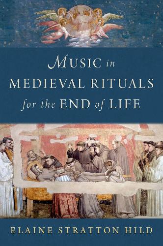 Паперова книга «Music in Medieval Rituals for the End of Life», автор Елейн Страттон Хільд - фото №1