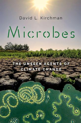 Паперова книга «Microbes: The Unseen Agents of Climate Change», автор Девід Л. Кірхман - фото №1