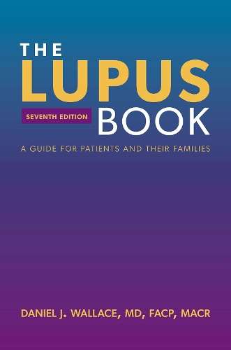 Бумажная книга «The Lupus Book: A Guide for Patients and Their Families», автор Дэниел Дж. Уоллес - фото №1