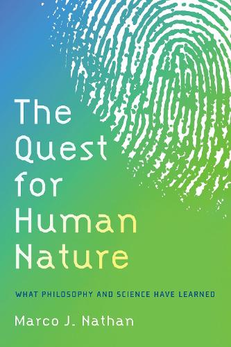 Бумажная книга «The Quest for Human Nature: What Philosophy and Science Have Learned», автор Марко Дж. Натан - фото №1