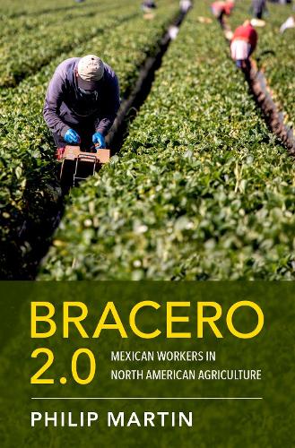 Паперова книга «Bracero 2.0: Mexican Workers in North American Agriculture», автор Філіп Мартін - фото №1
