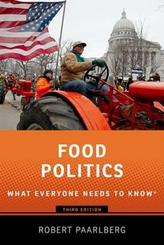 Бумажная книга «Food Politics: What Everyone Needs to Know®», автор Роберт Паарлберг - фото №1