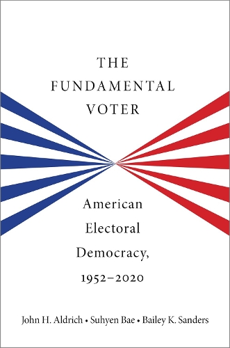 Паперова книга «The Fundamental Voter: American Electoral Democracy, 1952-2020», автор Джон Х. Олдріч - фото №1